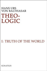 Theo-Logic, Vol. 1 The Truth of the World - Hardcover